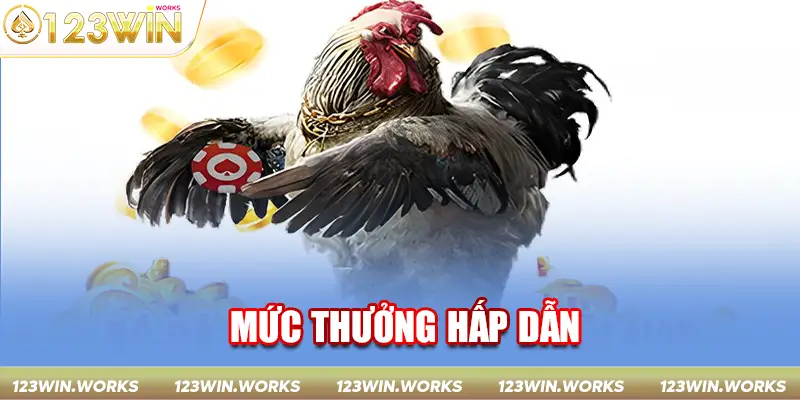 Mức thưởng hấp dẫn