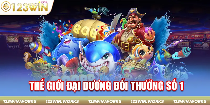 Bắn cá Ocean War 123win - Trải nghiệm game bắn cá đầy hấp dẫn và thú vị