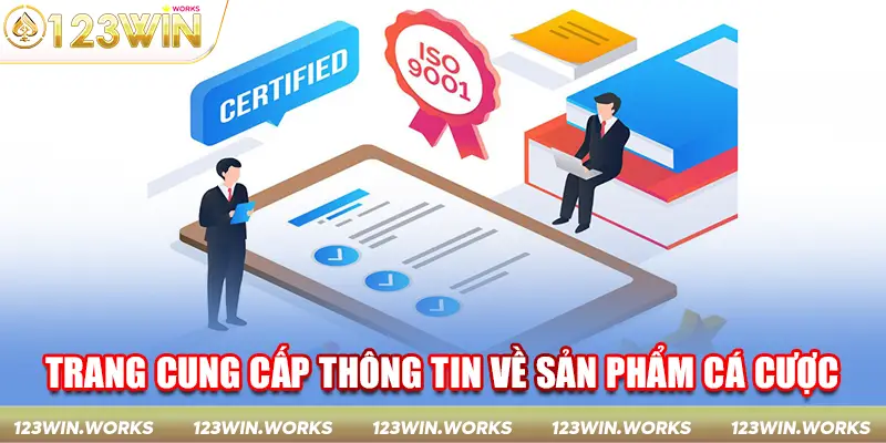 Trang cung cấp thông tin liên quan đến sản phẩm cá cược