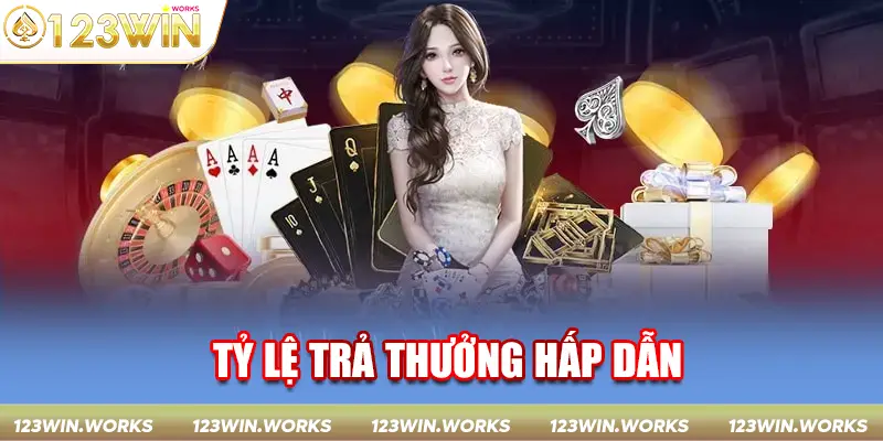 Tỷ lệ trả thưởng hấp dẫn