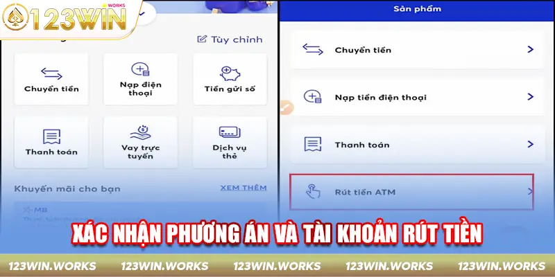 Lần đầu rút tiền bạn cần xác nhận phương án và tài khoản rút tiền